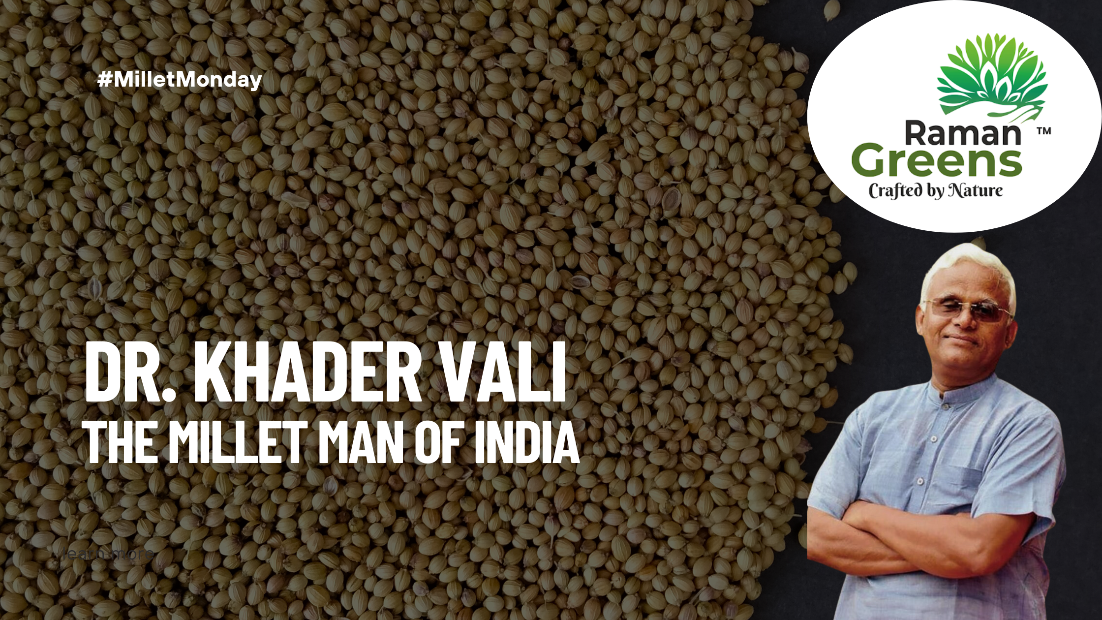 Dr. Khader Vali: The Millet Man of India